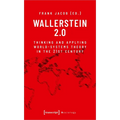 Wallerstein 2.0: Thinking and Applying World-Systems Theory in the 21st Century