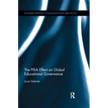 The PISA Effect on Global Educational Governance