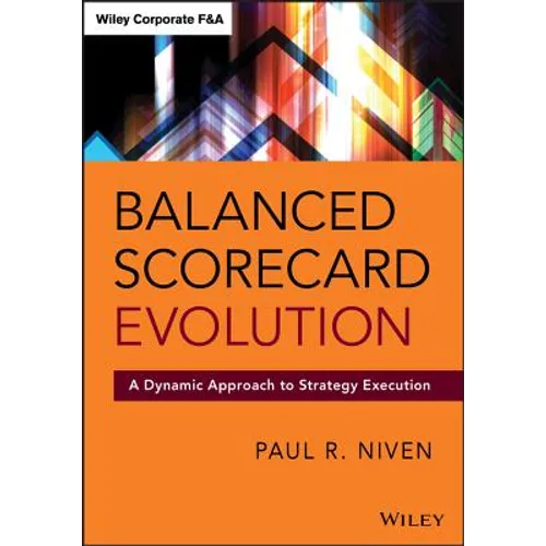 Balanced Scorecard Evolution: A Dynamic Approach to Strategy Execution