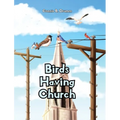 Birds Having Church