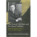 The Grand Old Man and the Great Tradition: Essays on Tanizaki Jun'ichiro in Honor of Adriana Boscaro