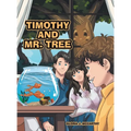 Timothy and Mr. Tree