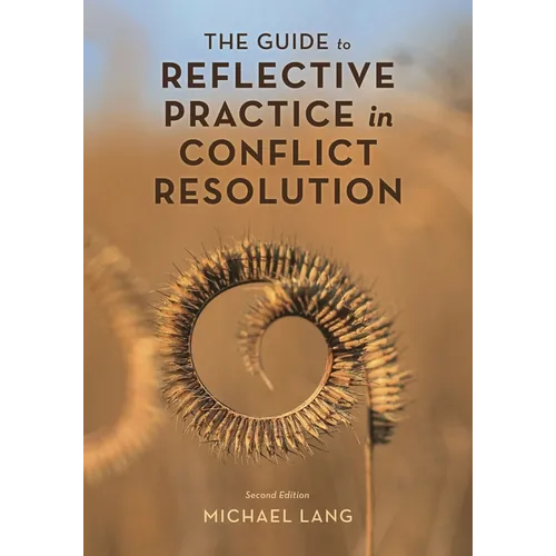 Guide to Reflective Practice in Conflict Resolution