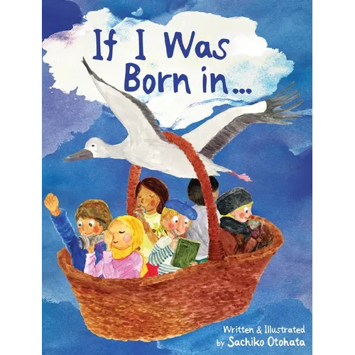 If I Was Born in...
