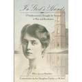 In God's Hands: A Noblewoman's Struggle for Survival in War and Revolution