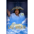 Momma's Last Breath