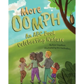 More Oomph: An ABC Book Celebrating Nature