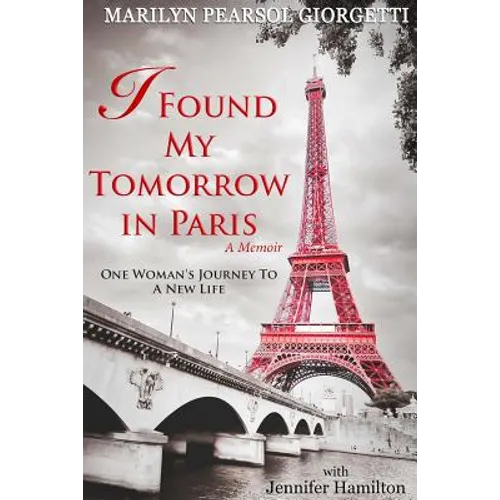 I Found My Tomorrow in Paris