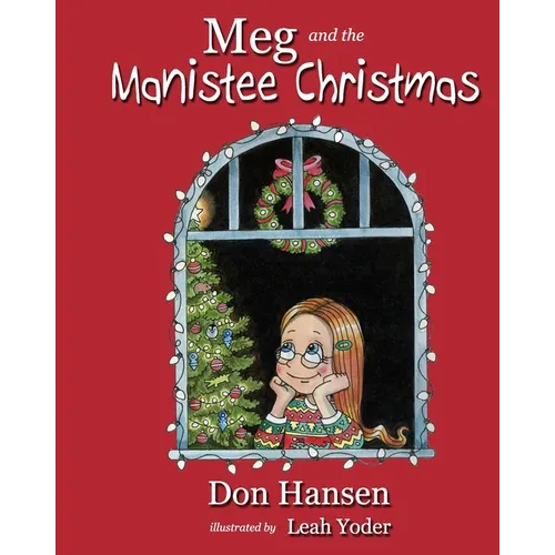 Meg and the Manistee Christmas