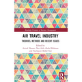 Air Travel Industry: Theories, Methods and Recent Issues