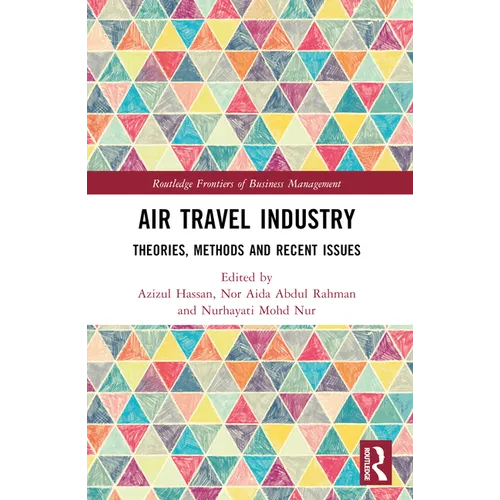 Air Travel Industry: Theories, Methods and Recent Issues