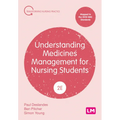 Understanding Medicines Management for Nursing Students (Second edition)