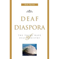 Deaf Diaspora: The Third Wave of Deaf Ministry