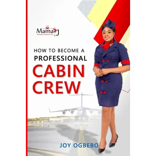 How To become A Professional Cabin Crew