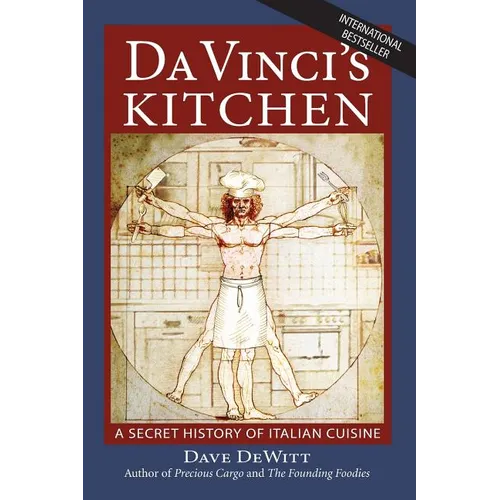 Da Vinci's Kitchen: A Secret History of Italian Cuisine