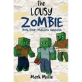 The Lousy Zombie Book 4: Mansion Ambush