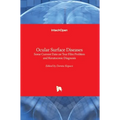 Ocular Surface Diseases: Some Current Date on Tear Film Problem and Keratoconic Diagnosis