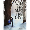What the Maple Tree Gives