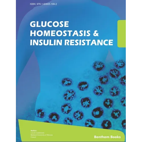 Glucose Homeostasis and Insulin Resistance