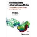 An Introduction to the Lattice Boltzmann Method