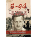 B-94 The Spirit of The Survivor
