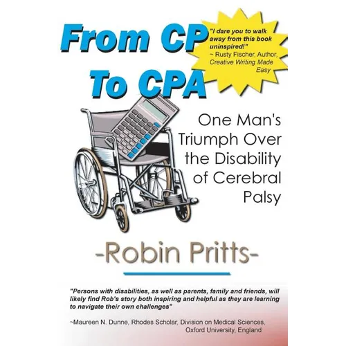 From Cp to CPA: One Mans Triumph Over the Disability of Cerebral Palsy