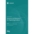 Sensors and Robotics for Digital Agriculture