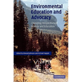Environmental Education and Advocacy: Changing Perspectives of Ecology and Education