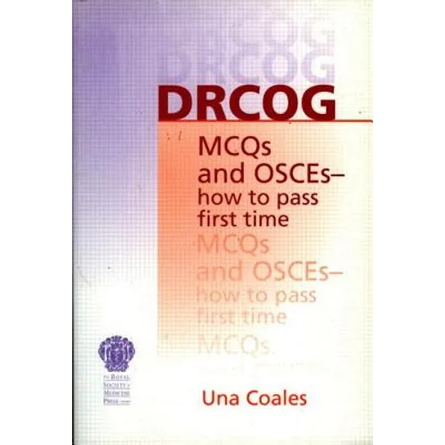 Drcog McQs and Osces - How to Pass First Time