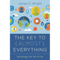The Key to (Almost) Everything: Sociology for All of Us