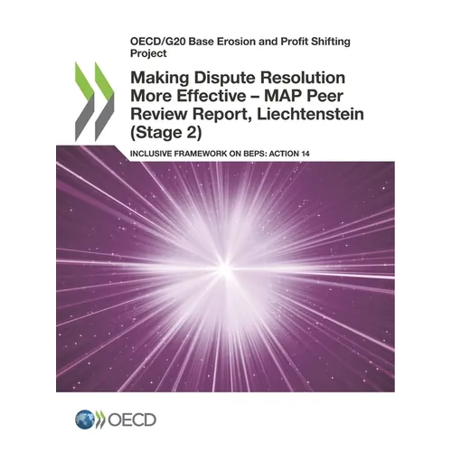 Making Dispute Resolution More Effective - MAP Peer Review Report, Liechtenstein (Stage 2)