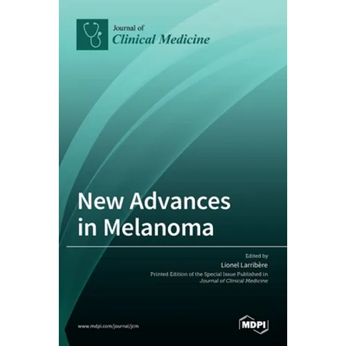 New Advances in Melanoma