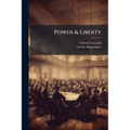 Power & Liberty