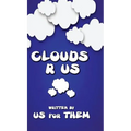 Clouds R Us