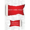 Why Hire You?