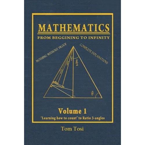 Mathematics: From Beginning to Infinity