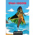 Queen Coochie: The First Superhero of Jamaica