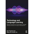 Technology and Language Learning: Effective Podcasting and Video-Based Language Teaching Practices in the Age of Generative AI