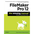 FileMaker Pro 12: The Missing Manual