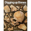 Digging Up Bones
