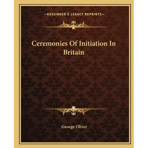 Ceremonies Of Initiation In Britain