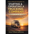 Starting & Operating a Trucking Company
