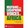 Hispanic and Lusophone Voices of Africa