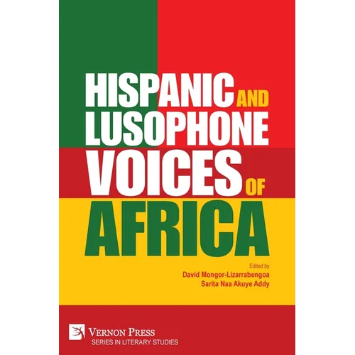 Hispanic and Lusophone Voices of Africa