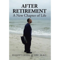 After Retirement: A New Chapter of Life