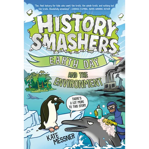 History Smashers: Earth Day and the Environment