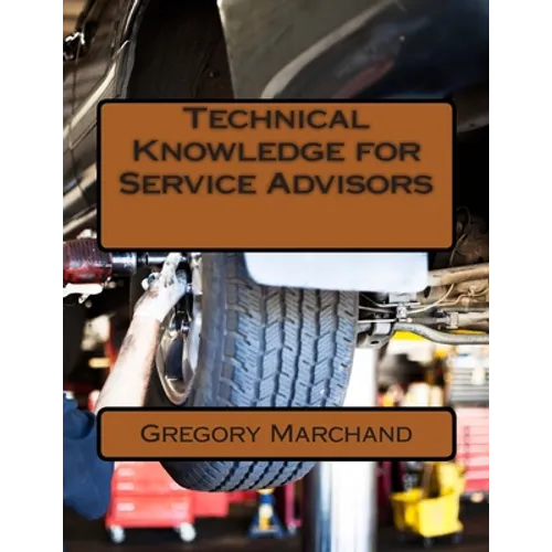 Technical Knowledge for Service Advisors