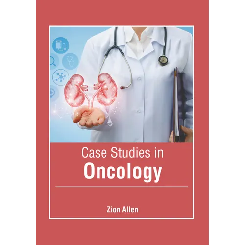 Case Studies in Oncology