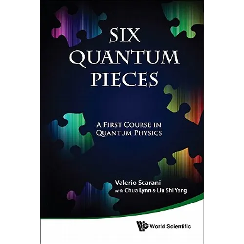 Six Quantum Pieces