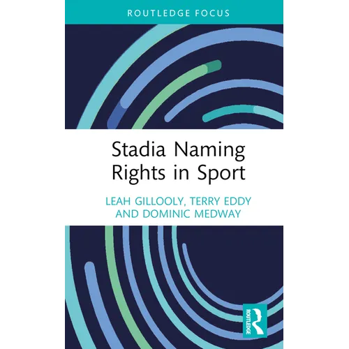 Stadia Naming Rights in Sport